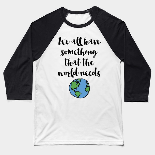 What The World Needs Baseball T-Shirt by deificusArt